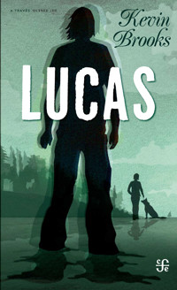 Lucas - Kevin Brooks - E-Book