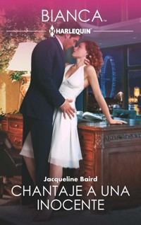 Chantaje a una inocente - Jacqueline Baird - E-Book