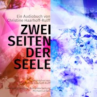 Zwei Seiten der Seele - Christine Haarhoff-Rulff - Hörbuch