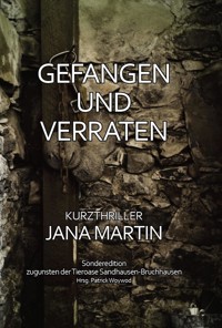 Gefangen und verraten - Patrick Woywod - E-Book