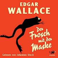 Der Frosch mit der Maske - Edgar Wallace - E-Book + Hörbuch