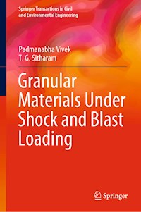 Granular Materials Under Shock and Blast Loading - Padmanabha Vivek - E-Book
