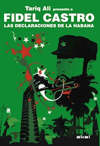Fidel Castro. Las declaraciones de La Habana - Fidel Castro Ruz - E-Book