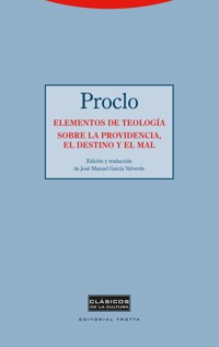 Elementos de teología. Sobre la providencia, el destino y el mal - Proclo de Atenas - E-Book