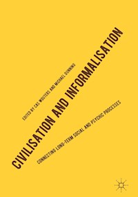 Civilisation and Informalisation -  - E-Book
