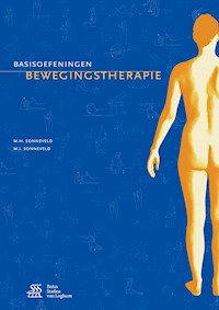 Basisoefeningen Bewegingstherapie - M.H. Sonneveld - E-Book