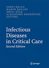 Infectious Diseases in Critical Care -  - E-Book