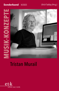 MUSIK-KONZEPTE Sonderband 2025 Tristan Murail -  - E-Book