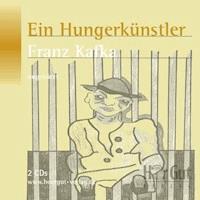 Ein Hungerkünstler - Vier Erzählungen - Franz  kafka - Hörbuch