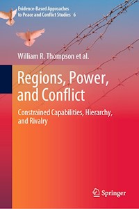 Regions, Power, and Conflict - William R. Thompson - E-Book