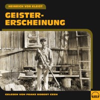 Geistererscheinung - Heinrich von Kleist - Hörbuch
