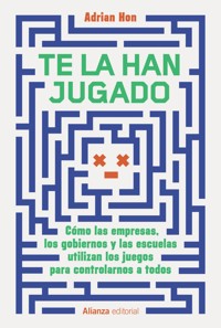 Te la han jugado - Adrian Hon - E-Book