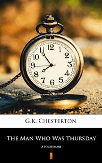 The Man Who Was Thursday - G.K. Chesterton - E-Book