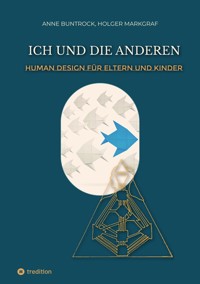 Ich und die Anderen - Anne Buntrock - E-Book