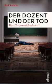 Der Dozent und der Tod - Karl Vocelka - E-Book