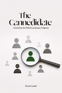 The Cannedidate - Kunle Lawal - E-Book