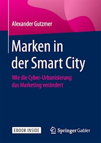 Marken in der Smart City - Alexander Gutzmer - E-Book
