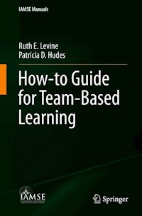 How-to Guide for Team-Based Learning - Ruth E. Levine - E-Book