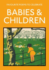 Favourite Poems to Celebrate Babies and Children -  - E-Book