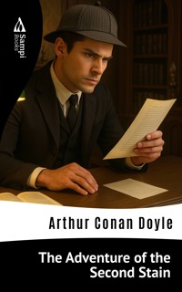 The Adventure of the Second Stain - Arthur Conan Doyle - E-Book
