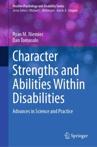 Character Strengths and Abilities Within Disabilities - Ryan M Niemiec - E-Book