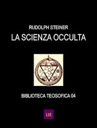 La scienza occulta - Rudolph Steiner - E-Book