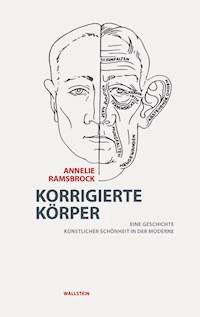 Korrigierte Körper - Annelie Ramsbrock - E-Book