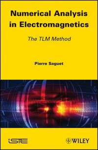 Numerical Analysis in Electromagnetics - Pierre Saguet - E-Book