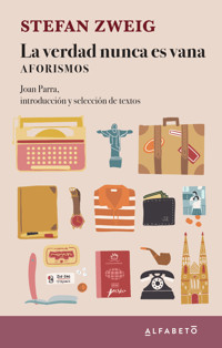 La verdad nunca es vana - Zweig Stefan - E-Book
