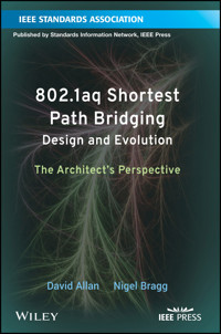 802.1aq Shortest Path Bridging Design and Evolution - David Allan - E-Book