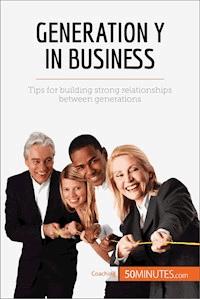 Generation Y in Business - 50minutes - E-Book
