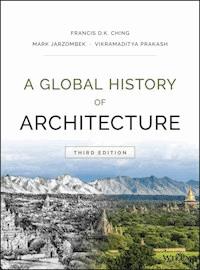 A Global History of Architecture - Francis D. K. Ching - E-Book
