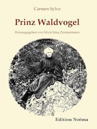 Prinz Waldvogel - Carmen Sylva - E-Book