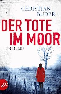 Der Tote im Moor - Christian Buder - E-Book