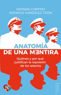 Anatomía de una mentira - Hernán Confino - E-Book