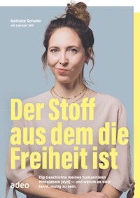 Der Stoff, aus dem die Freiheit ist - Nathalie Schaller - E-Book