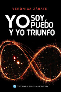 Yo soy, yo puedo, yo triunfo - Verónica Zárate - E-Book