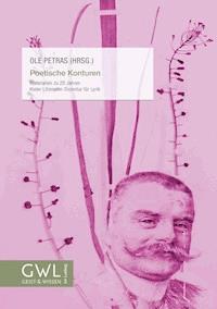 Poetische Konturen – Materialien zu 20 Jahren Kieler Liliencron-Dozentur für Lyrik -  - E-Book