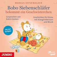 Bobo Siebenschläfer bekommt ein Geschwisterchen - Markus Osterwalder - Hörbuch