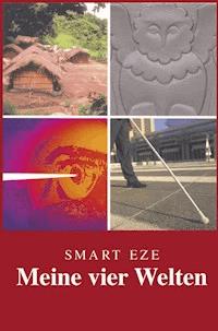 Meine vier Welten - Smart Eze - E-Book