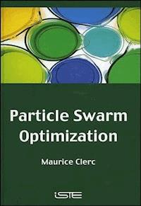 Particle Swarm Optimization - Maurice Clerc - E-Book