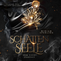 Schattenseele – Vom Licht geküsst