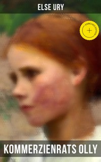 Kommerzienrats Olly - Else Ury - E-Book