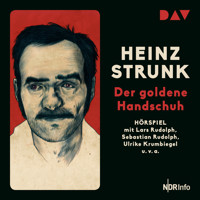 Der goldene Handschuh (Hörspiel) - Heinz Strunk - Hörbuch