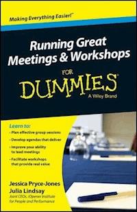 Running Great Meetings and Workshops For Dummies - Jessica Pryce-Jones - E-Book