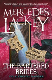 The Bartered Brides (Elemental Masters) - Mercedes Lackey - E-Book