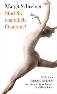 Sind Sie eigentlich fit genug? - Margit Schreiner - E-Book