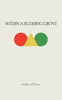 Within a Budding Grove - Marcel Proust - E-Book