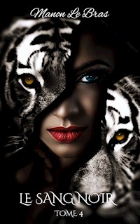 Le Sang Noir - Manon Le Bras - E-Book