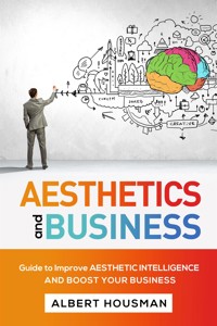 Aesthetics and business - Albert Housman - E-Book
